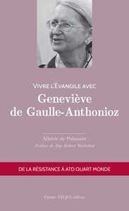 Image de Vivre l'Évangile avec Geneviève de Gaulle-Anthonioz