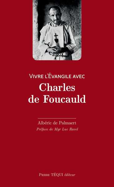Picture of Vivre l'Evangile avec Charles de Foucauld