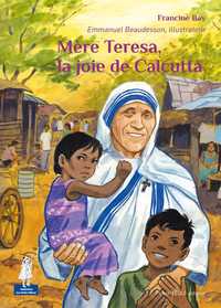 Picture of Mère Teresa, la joie de Calcutta - Petits pâtres