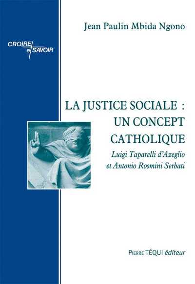 Picture of La justice sociale : un concept catholique
