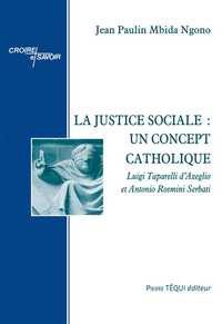 Picture of La justice sociale : un concept catholique