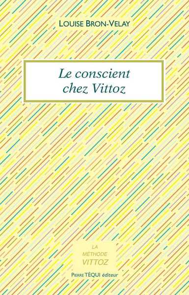 Picture of Le conscient chez Vittoz