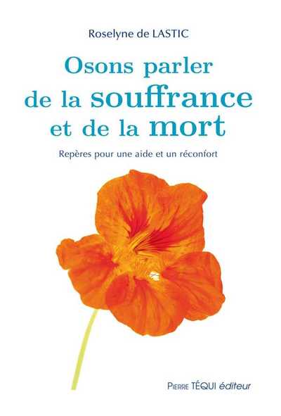 Picture of Osons parler de la souffrance et de la mort