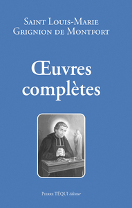 Picture of Oeuvres complètes de Saint Louis-Marie Grignon de Montfort
