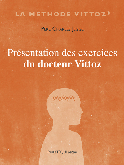 Image de Présentation des exercices du Docteur Vittoz