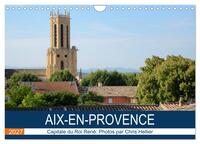 Image de Aix-en-Provence: Capitale du Roi René (Calendrier mural 2027 DIN A4 vertical), CALVENDO calendrier mensuel