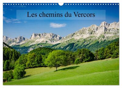 Image de Les chemins du Vercors (Calendrier mural 2027 DIN A3 vertical), CALVENDO calendrier mensuel