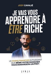 Image de Je vais vous apprendre à être riche
