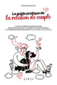 Image de Le guide pratique de la relation de couple