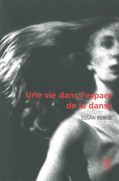 Image de Une vie dans l'espace de la danse