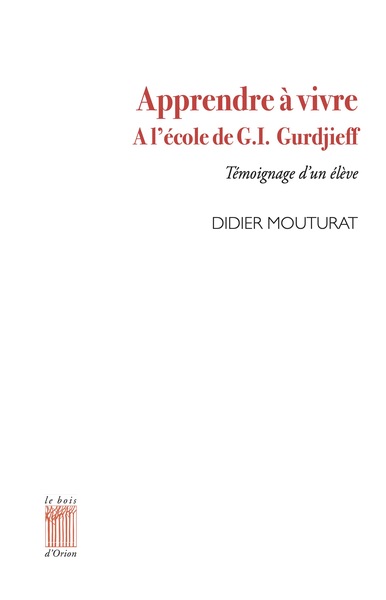 Image de Apprendre à vivre. A l'école de G.I. Gurdjieff
