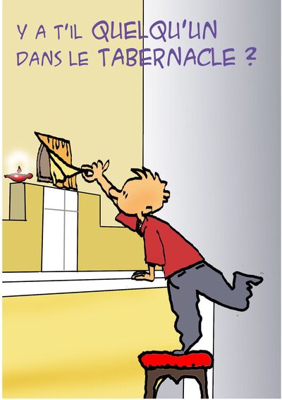 Picture of Y a-t-il quelqu'un au tabernacle ?