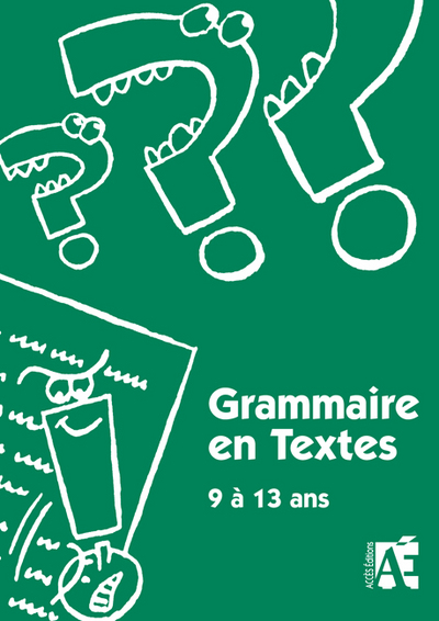 Picture of GRAMMAIRE EN TEXTES 9 A 13 ANS