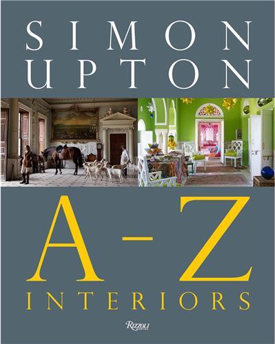 Picture of Simon Upton A to Z Interiors /anglais