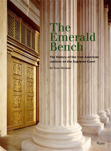 Picture of The Emerald Bench : The History of the Irish American Justices on the Supreme Court /anglais
