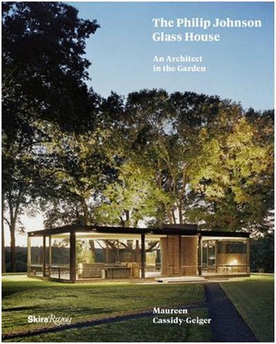 Picture of The Philip Johnson Glass House: An Architect in the Garden /anglais