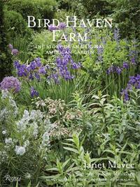 Picture of Bird Haven Farm : The Story of an Original American Garden /anglais