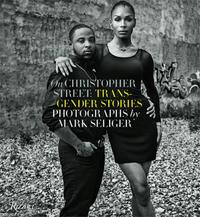Image de Mark Seliger On Christopher Street :Transgender Stories /anglais