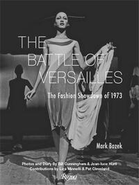 Image de The Battle of Versailles : The Fashion Showdown of 1973 /anglais
