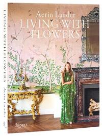 Picture of Aerin Lauder Living With Flowers /anglais
