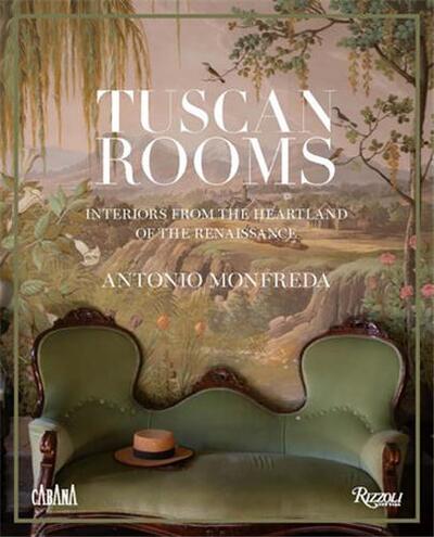 Picture of Tuscan Rooms : Interiors from the Heartland of the Renaissance /anglais