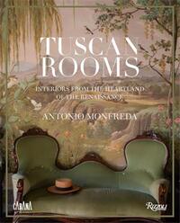 Picture of Tuscan Rooms : Interiors from the Heartland of the Renaissance /anglais