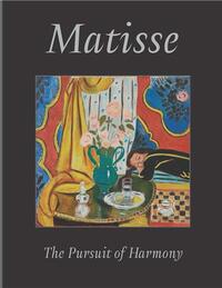 Image de Matisse The Pursuit of Harmony /anglais