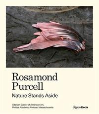 Image de Rosamond Purcell Nature Stands Aside /anglais