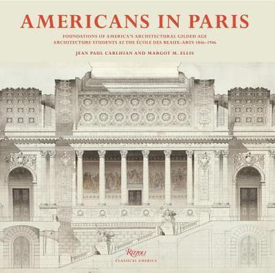 Picture of Americans in Paris: Foundations of America's Architectural Gilded Age /anglais