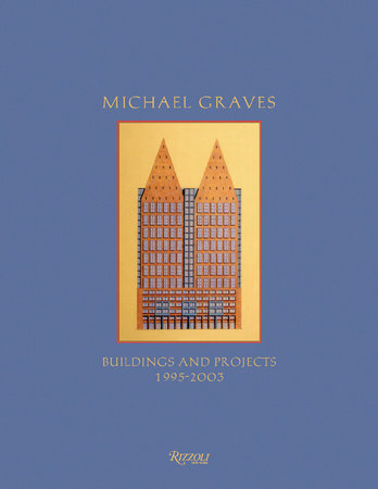 Picture of Michael Graves: Buildings and Projects 1995-2003 /anglais
