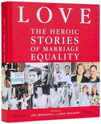 Picture of LOVE : The Heroic Stories of Marriage Equality /anglais