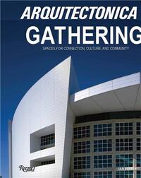 Image de Arquitectonica Gathering /anglais