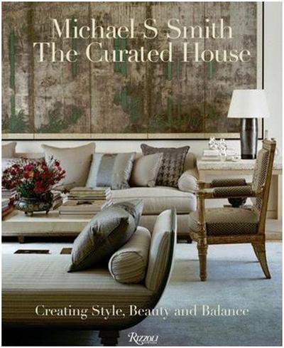 Picture of Michael S Smith The Curated House /anglais