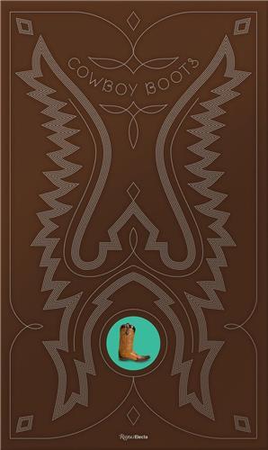 Picture of Rough and Ready A True History of Cowboy Boots /anglais