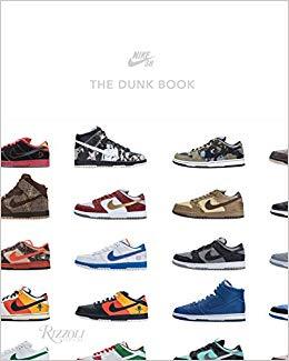 Image de Nike SB: The Dunk Book /anglais