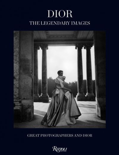 Image de Dior: The Legendary Images: Great Photographers and Dior /anglais