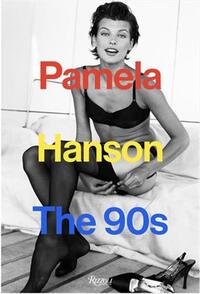 Picture of Pamela Hanson The 90s /anglais