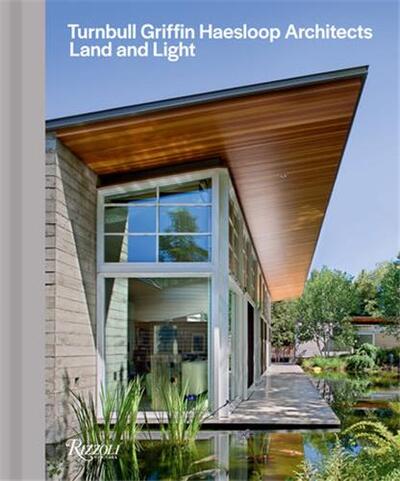 Picture of Turnbull Griffin Haesloop Architects : Land and Light /anglais