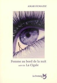 Image de Femme au bord de la nuit / La cigale