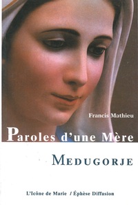 Image de Medjugorje : parole d'une mère