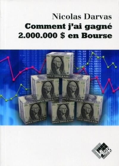 Image de Comment j'ai gagné 2.000.000 $ en Bourse