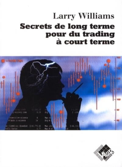 Image de Secrets de long terme pour du trading à court terme