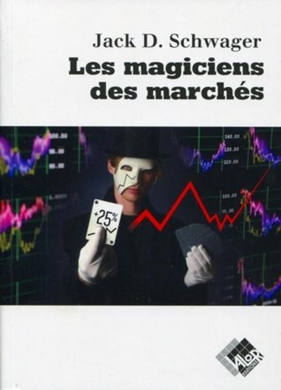 Image de Les magiciens des marchés