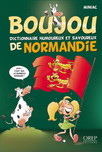 Image de BOUJOU - Dictionnaire humoureux et savoureux de Normandie