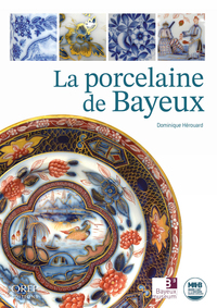 Picture of La Porcelaine de BAYEUX