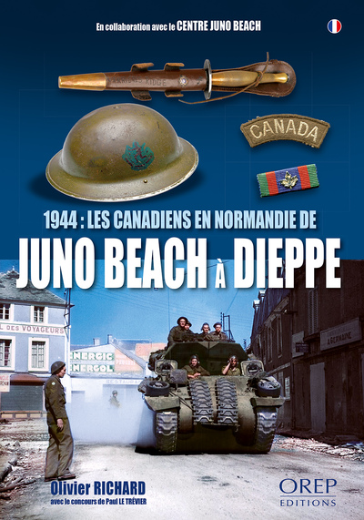Picture of 1944: les Canadiens en Normandie, de Juno Beach à Dieppe