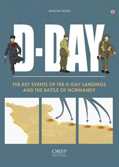 Image de D-DAY L’Essentiel du Débarquement et de la bataille de Normandie (GB)