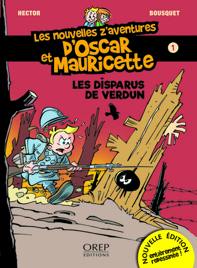 Image de Les nouvelles z'aventures d'Oscar et Mauricette - Les disparus de Verdun