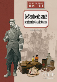 Picture of Le service de santé pendant la Grande Guerre