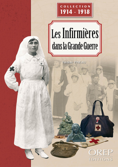 Picture of Les Infirmières dans la Grande Guerre